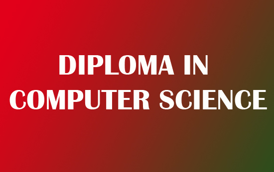 DIPLOMA IN COMPUTER SCIENCE